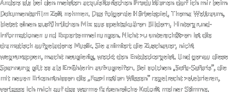 Anders als bei den meisten