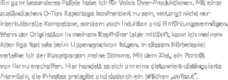 Ein ganz besonderes Faible habe