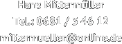 Hans Mittermüller Tel.: 0681 / 3